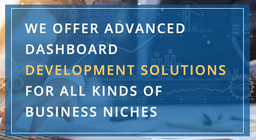 Why Choose Us for Dashboard Development?
